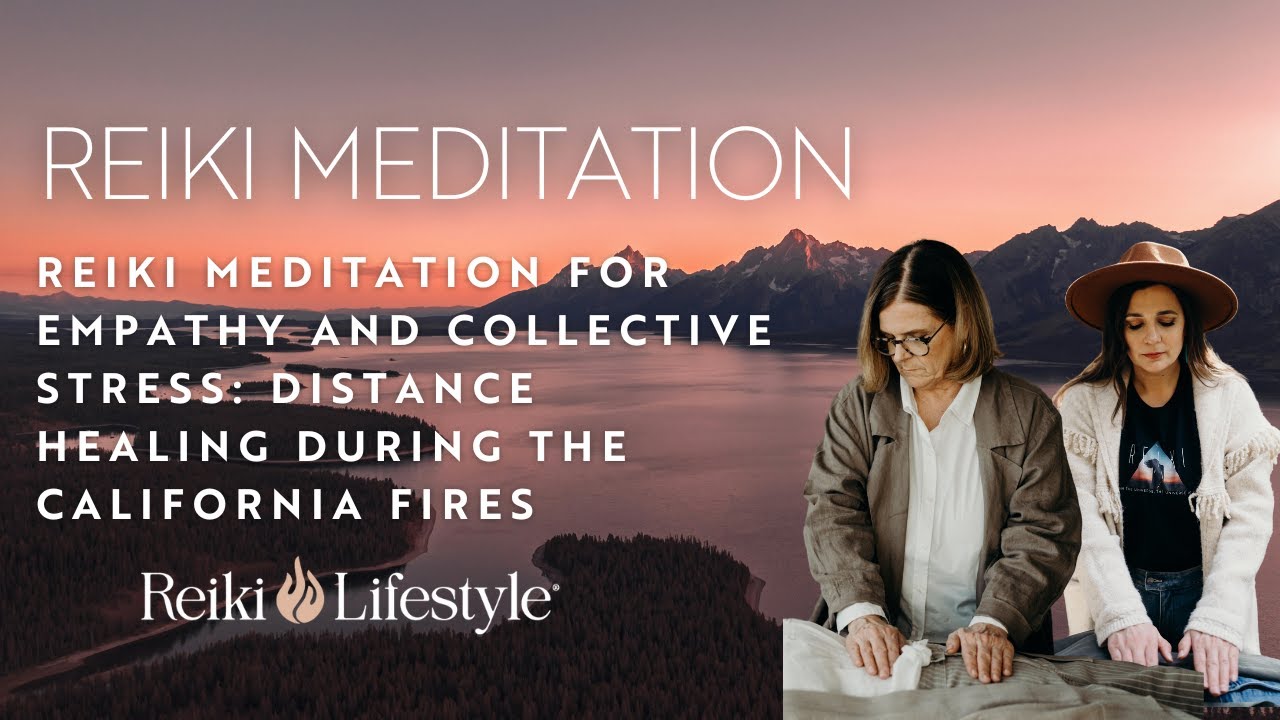 Reiki Meditation for Empathy and Collective Stress: Distance Healing ...