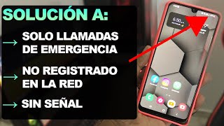 Solución: Solo llamadas de emergencia | No reconoce la Tarjeta Sim | No registrado en la red Samsung