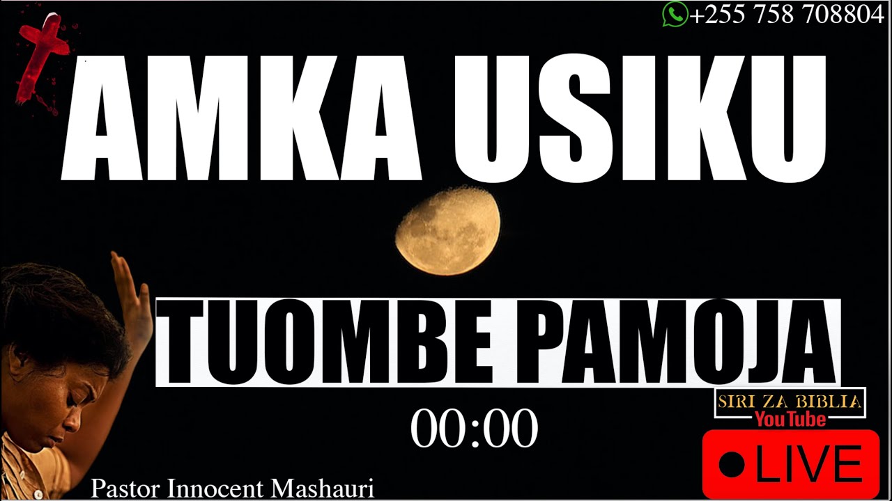 LIVE: MAOMBI YA USIKU WA MANANE // MBINGU ZINAFUNGUKA