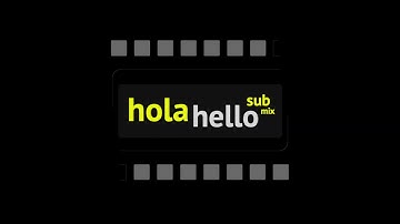 HolaHello Sub Mix  ( make dual mixed subtitles with 2 languages ) + Lite version