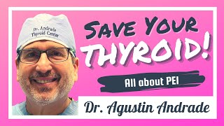 Treating Thyroid Cysts Without Surgery: Dr. Agustin Andrade