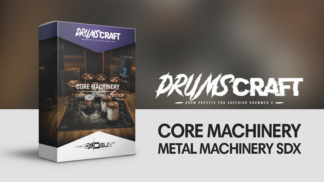 Core Machinery: Superior Drummer 3 Preset - Sound Demo Video
