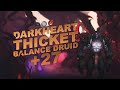 Season 3 is moonkin meta  darkheart thicket 27  balance druid pov