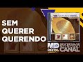 Lucimar - Sem querer querendo