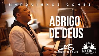 Marquinhos Gomes - Abrigo De Deus (Clipe Oficial Maximus Records)