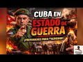 “El régimen se prepara para reprimir: Cuba entra en ‘Estado de Guerra’”