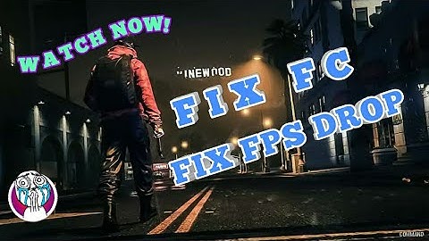 FIX FC AND FIX FPS DROP (GTA SAMP)
