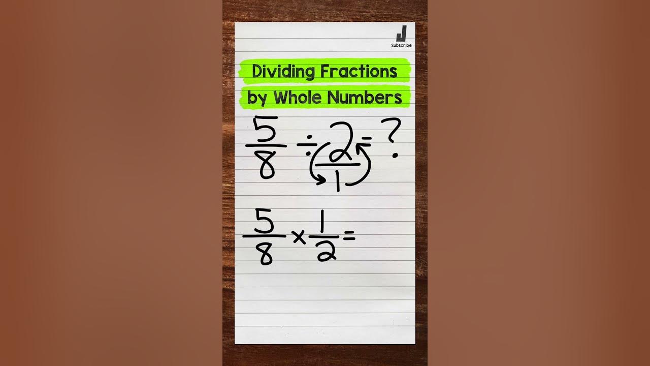 Dividing fractions by whole numbers math with mr j shorts youtube