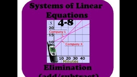 Systems 4-8 Elimination using Addition and Subtraction