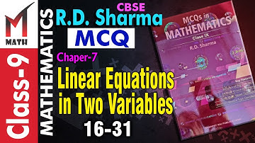 R.D. Sharma I Class 9 I Linear Equations in two variables I MCQ I CBSE I Chapter -7 I 16-31
