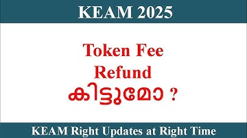 KEAM 2025 ll Fee Refund Policy