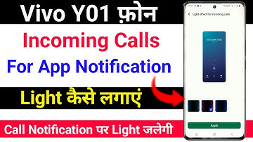 Vivo Y01 Incoming Call Light Kaise Lagaye । Vivo Y01 Notification Light Effect Kaise Lagaye