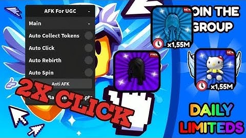 🤓2X AFK FOR UGC🤓 Script | AUTO COLLECT TOKENS | AUTO CLICK | AUTO REBIRTH| ANTI AFK •