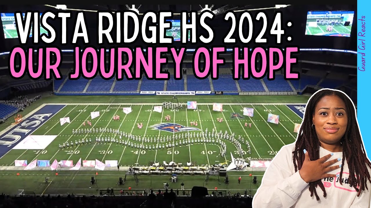 VISTA RIDGE HS BAND 2024: Our Journey of Hope 