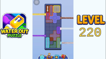 Water Out Puzzle Level 220 Walkthrough Solution
