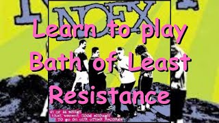 NOFX- Learn to play Bath of Least Resistance with McNulty.