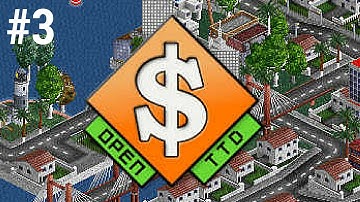 Trains...Lots of Trains - OpenTTD - Gameplay & Commentary - Part 3