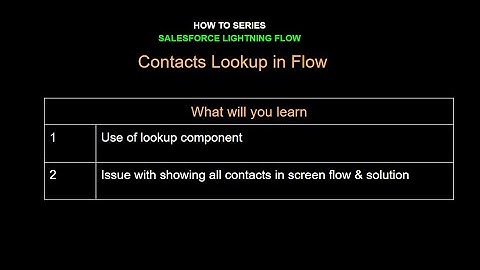 7. How to Series | Salesforce Flow  I  Contacts Lookup in Screen Flow