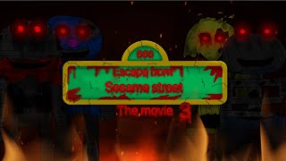 Escape from Sesame Street the movie 3 part 4