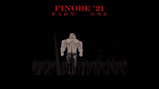 FINOBE '21 - PART ONE
