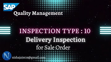 SAP QM | Delivery Inspection | Inspection Type 10 | SAP Quality Management