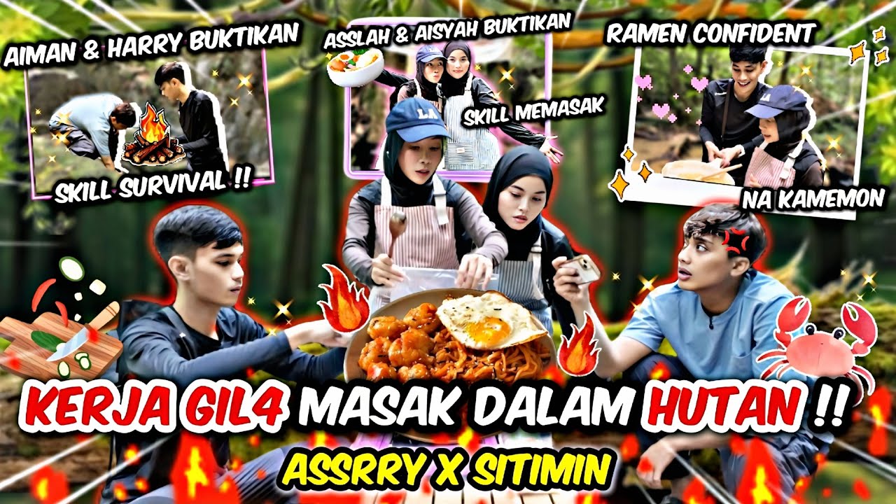 AI TEAM PERTAMA BUAT KERJA GIL4 MEMASAK DALAM HUTAN ! HARRY MARAH SITIMIN BERG4DUH DEPAN REZEKI !!
