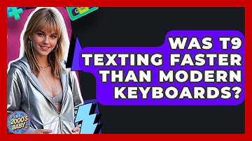 Was T9 Texting Faster Than Modern Keyboards? - I