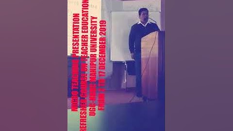 MICRO TEACHING PRESENTATION OF REFRESHER COURSE ON TEACHER EDUCATION BY UGC HRDC MU 2 TO 17 DEC 2019