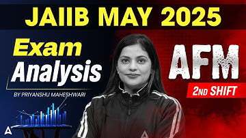 JAIIB AFM Exam Analysis 2025 | JAIIB AFM 2nd Shift Exam Analysis 2025 | JAIIB AFM Exam Review Today