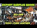 ZR Factory Price Shop Export Surplus Branded Shoes 90%off | Retail & Wholesale | Hashtagvlogs