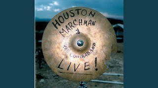 Video thumbnail of "Houston Marchman & The Contraband - Adios Baby"