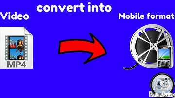 How to convert any video into mobile format in format factory