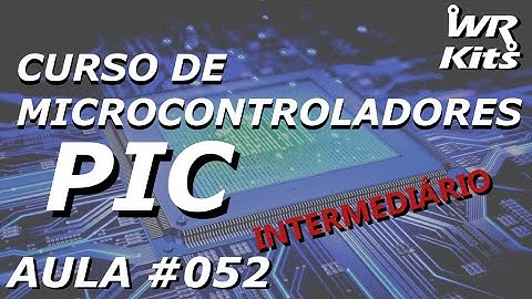 INTERRUPÇÕES DO TIMER0 E TIMER1 JUNTAS | Curso de PIC #052