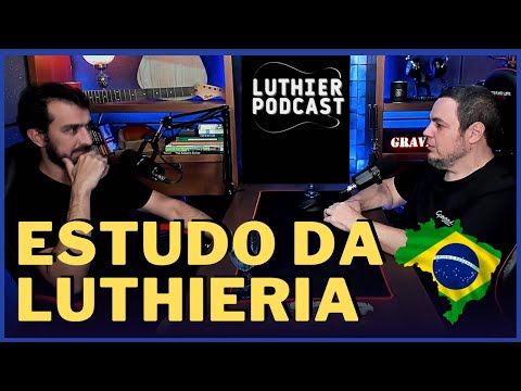 Como Aprender Luthieria? Evolução do Estudo da Luthieria no Brasil!