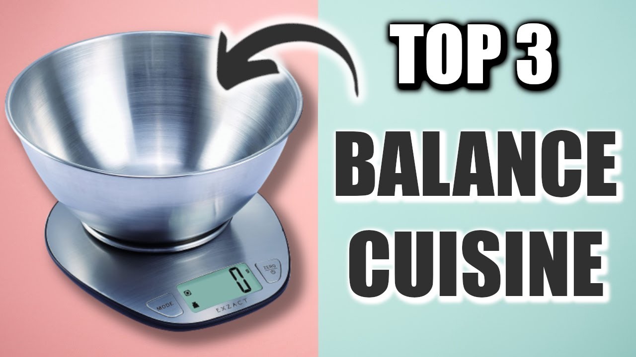 Comment bien choisir une balance de cuisine ?