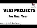 Top VLSI Final Year Projects for 2024 – Buy Online Now! 💻