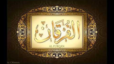 025  سورة الفرقان للشيخ عبدالباسط عبدالصمد تجويد بجودة عالية surat alfurqan