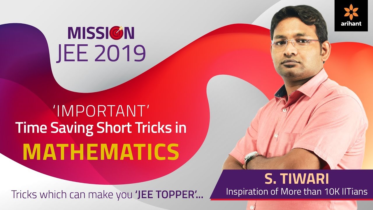Important time saving short tricks in mathematics for jee mains 2019