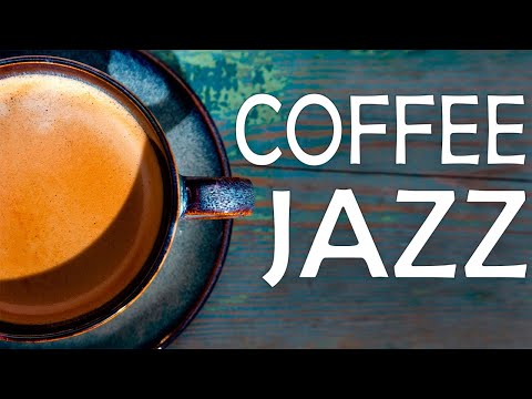 Flavored Coffee JAZZ - Exquisite Instrumental Piano JAZZ Music For Work,Study & Stress Relief