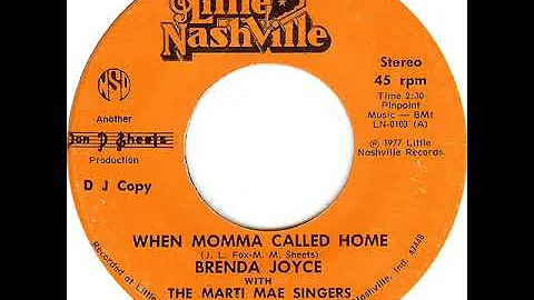 Brenda Joyce "When Momma Called Home"