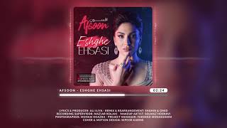 Afsoon - Eshghe Ehsasi | OFFICIAL TRACK افسون - عشق احساسی