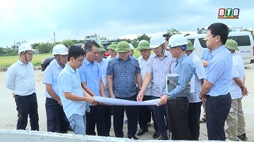 Các đồng chí lãnh đạo tỉnh kiểm tra tiến độ một số dự án trọng điểm