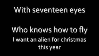 Fountains Of Wayne - I Want An Alien For Christmas (Lyrics)