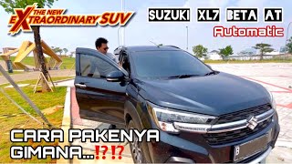 HAL-HAL PENTING dalam menggunakan MOBIL MATIC AT (Especially Suzuki XL7)‼️ Part.01