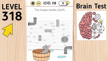 Brain Test Level 318 The Mouse Needs A Bath.