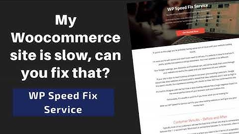 My Woocommerce site is slow can you fix that?