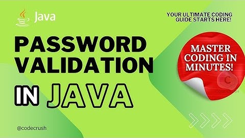 Password Validation In Java | How To Validate Password Using Java