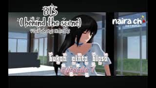 BTS # bukan cinta biasa episode 7🌸😁😁