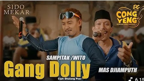 SAMPITAK/WITO FEAT MAS DJIAMPUTH - GANG DOLLY | DC.CONGYENG (OFFICIAL VIDEO) | DC MUSIK