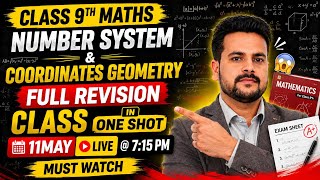 Class 9 Maths Full Revision 🔥 | Number System & Coordinate Geometry One Shot | Live @ 7:15 PM